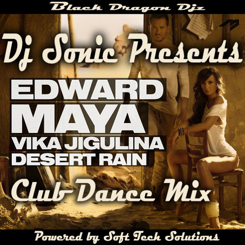 ภาพปกอัลบั้มเพลง Dj Sonic Feat Edward Maya & Vika Jigulina - Desert Rain Club Dance Mix