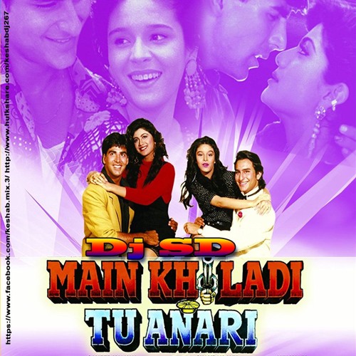 ภาพปกอัลบั้มเพลง May Khiladi Tu Anadi - Remix - Dj Sd