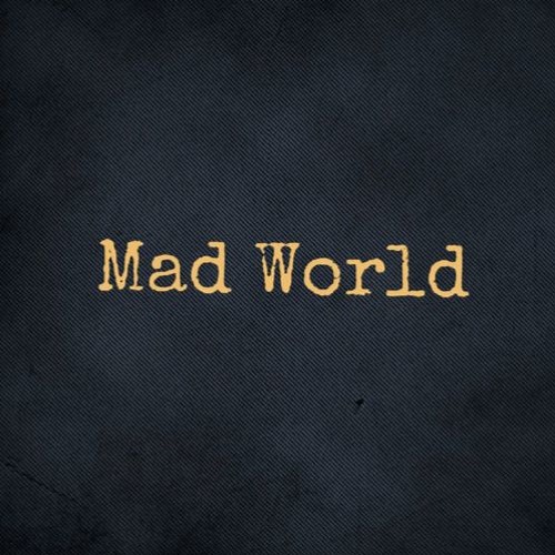ภาพปกอัลบั้มเพลง Mad World (Gary Jules Tears for Fears) Cover