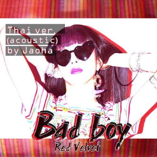 ภาพปกอัลบั้มเพลง Thai Ver. Bad Boy - Red Velvet Acoustic Ver. By JAOHA