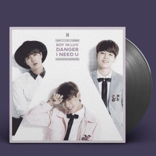 ภาพปกอัลบั้มเพลง Boy In Luv Danger I NEED U (Acoustic Medley Japanese Version) - BTS ( Jin Jimin V)