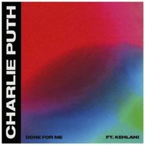 ภาพปกอัลบั้มเพลง Charlie Puth - Done For Me (feat. Kehlani) Official Instrumental Karaoke