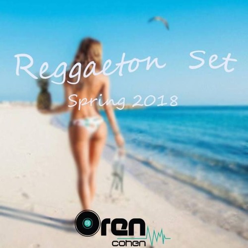 ภาพปกอัลบั้มเพลง Reggaeton Set 2018 (DJ Oren.c.Cohen Spring Set)