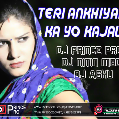 ภาพปกอัลบั้มเพลง Teri Aankhiya ka Kajal 2K18 Celebration Mix Dj PrInCe PrO Dj ASHU & DJ NiTiN MBD