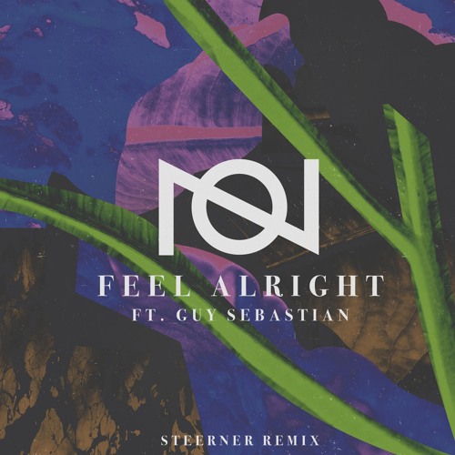 ภาพปกอัลบั้มเพลง Oliver Nelson Ft. Guy Sebastian - Feel Alright (Steerner Remix)