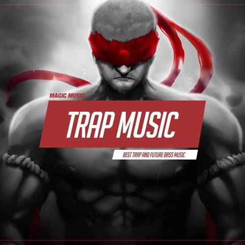 ภาพปกอัลบั้มเพลง Trap Music Mix 2017 âº Bass Boosted Best Trap Mix and Future Bass Music