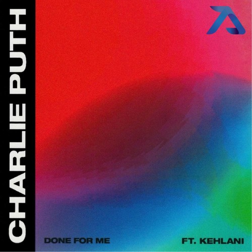 ภาพปกอัลบั้มเพลง Charlie Puth ft Kehlani - Done For Me (Alphalove Remix)