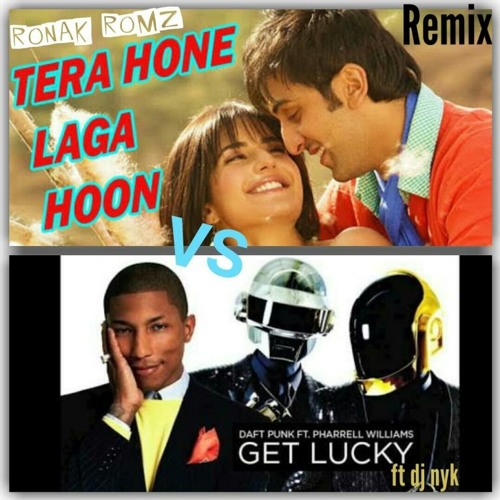 ภาพปกอัลบั้มเพลง Tera Hone Laga vs Get Lucky-Ft DJ Nyk-Romz Remix