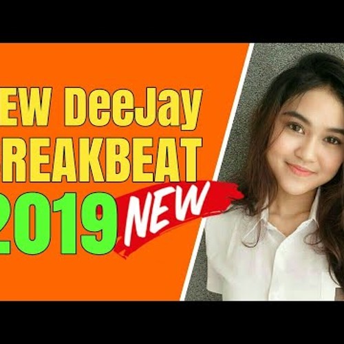 ภาพปกอัลบั้มเพลง NEW DJ BREAKBEAT 2019 - BEST REMIX 2019 - EDM 2019