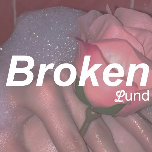 ภาพปกอัลบั้มเพลง Lund - Broken