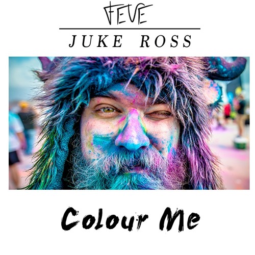 ภาพปกอัลบั้มเพลง Feve Vs Juke Ross - Colour Me