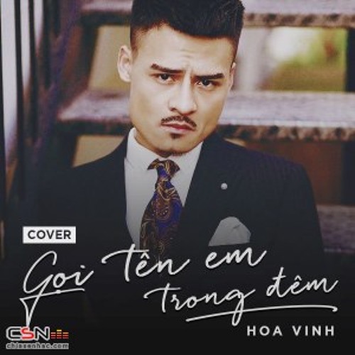 ภาพปกอัลบั้มเพลง Goi Ten Em Trong Dem - Hoa Vinh Lossless