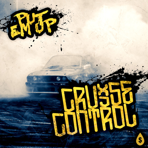 ภาพปกอัลบั้มเพลง PUT EM UP - Cruise Control (Original Mix)
