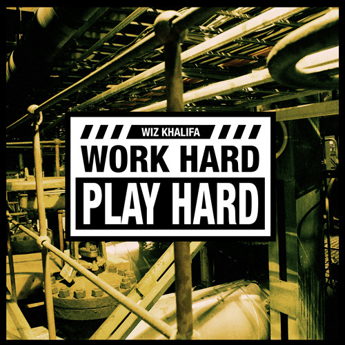 ภาพปกอัลบั้มเพลง Work Hard Play Hard