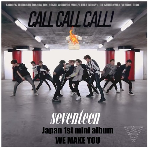 ภาพปกอัลบั้มเพลง Seventeen - Call Call Call (NIGHTCORE)