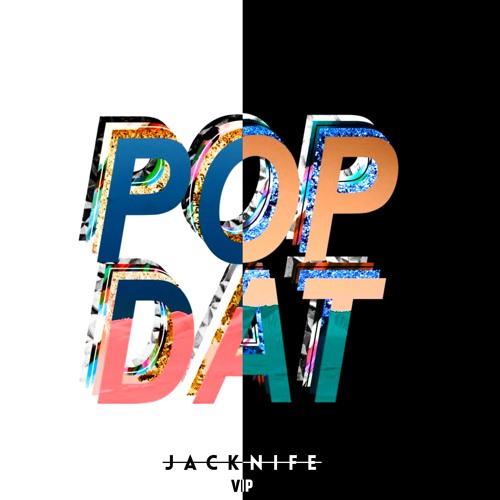 ภาพปกอัลบั้มเพลง 4B x Aazar - Pop Dat (JACKNIFE Recut)