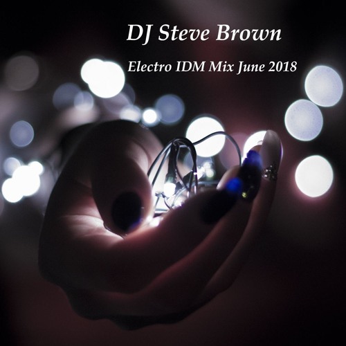 ภาพปกอัลบั้มเพลง DJ Steve Brown - Electro IDM Mix June 2018