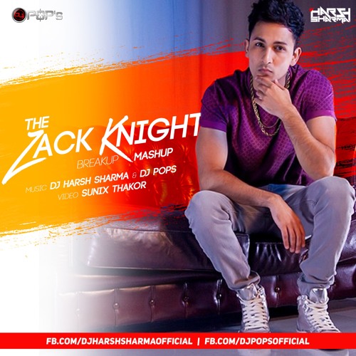 ภาพปกอัลบั้มเพลง The Zack Knight's Breakup Mashup - Dj Harsh Sharma X Dj Pops