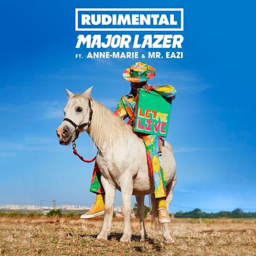 ภาพปกอัลบั้มเพลง Major Lazer & Rudimental - Let Me Live (feat. Anne-Marie & Mr.Eazi)
