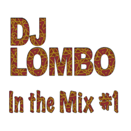 ภาพปกอัลบั้มเพลง DJ Lombo In the Mix Part 1