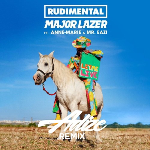ภาพปกอัลบั้มเพลง Rudimental & Major Lazer - Let Me Live (feat. Anne-Marie & Mr. Eazi)(Adize Suara Remix)