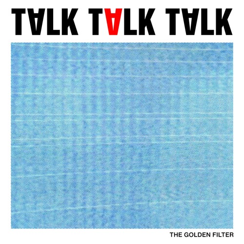 ภาพปกอัลบั้มเพลง Talk Talk Talk