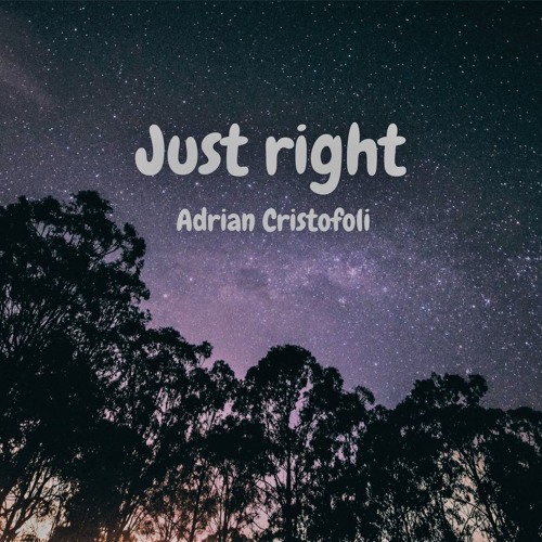 ภาพปกอัลบั้มเพลง Just Right (no lyrics)