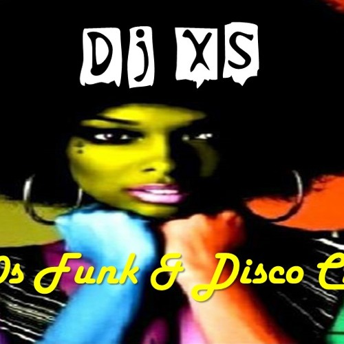 ภาพปกอัลบั้มเพลง Funk Mix 70's & 80s - Dj XS London Old School Funk & Disco Classics Mix (2018) Part 1