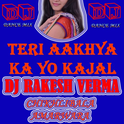 ภาพปกอัลบั้มเพลง Teri Aakhya Ka Yo Kajal Dj 2018 New Dance Mix