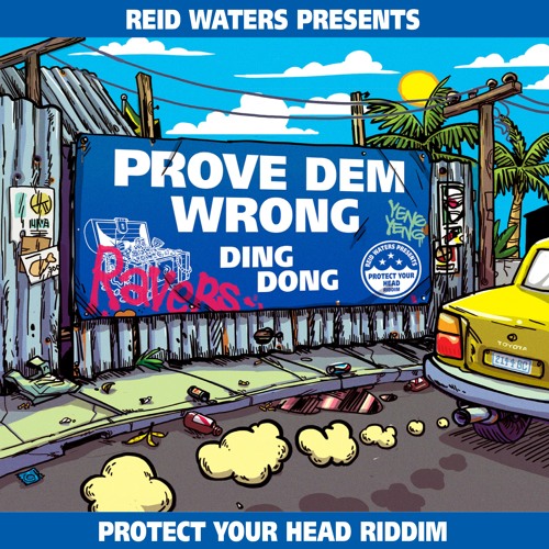 ภาพปกอัลบั้มเพลง Ding Dong - Prove Dem Wrong (Protect Your Head Riddim)