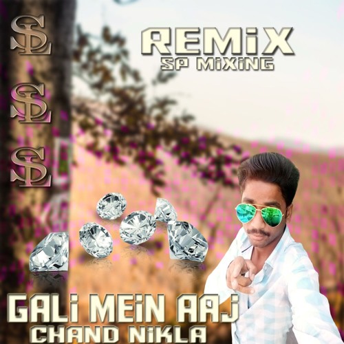ภาพปกอัลบั้มเพลง Gali Mein Aaj Chand Nikla Sad Remix Dj Suraj Sp Mixing
