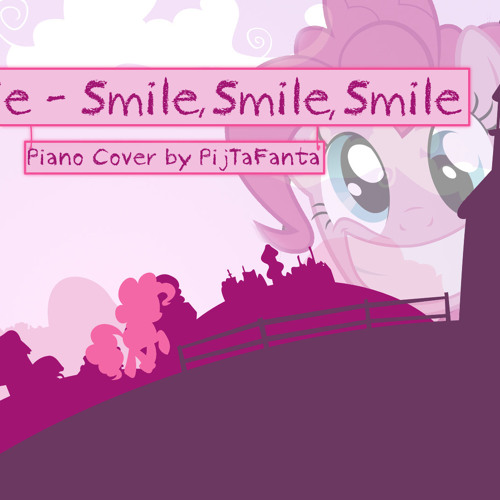 ภาพปกอัลบั้มเพลง Pinkie Pie - Smile Smile Smile (Piano Cover)