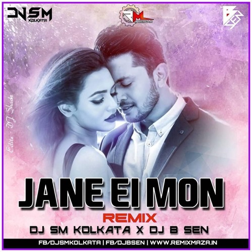 ภาพปกอัลบั้มเพลง Jane Ei Mon Jane(Remix)Dj Sm Kolkata X Dj B Sen