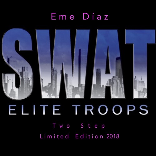 ภาพปกอัลบั้มเพลง S.w.a.t. - Eme Díaz - Two Step - Limited Edition Vol.4