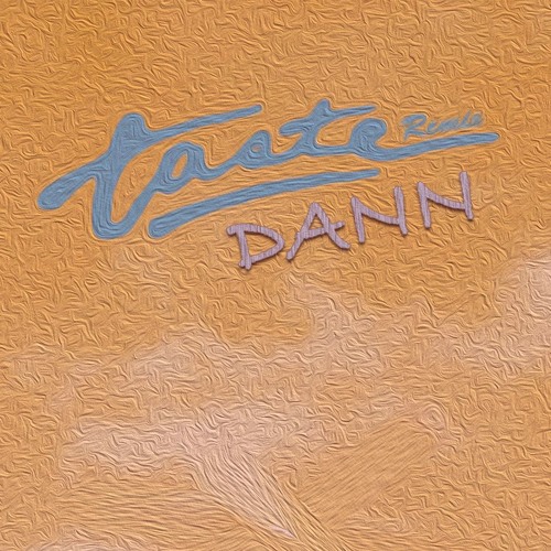ภาพปกอัลบั้มเพลง Dann - Taste (Tyga Remix)