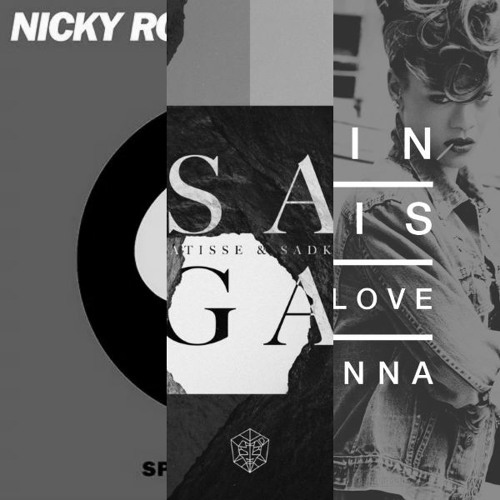 ภาพปกอัลบั้มเพลง Nicky Romero vs. Matisse & Sadko vs. Rihanna - Toulouse vs. Saga vs. We Found Love (steady mashup)