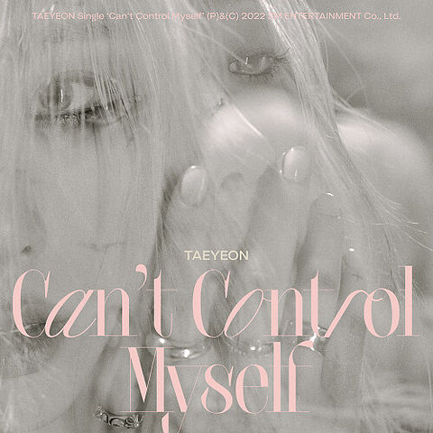 ภาพปกอัลบั้มเพลง 099-태연 (TAEYEON)-01-Can't Control Myself