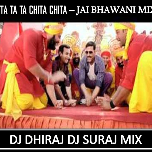 ภาพปกอัลบั้มเพลง Rowdy Rathore - Chinta Ta Ta Chita Chita - Jai Bhawani Mix ( DJ DHIRAJ & DJ SURAJ KOLHAPUR )