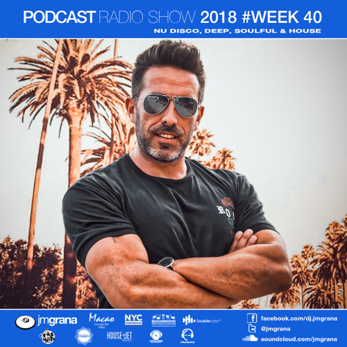 ภาพปกอัลบั้มเพลง JM Grana Podcast Radio Show 2018 Week 40 (01-10-2018)