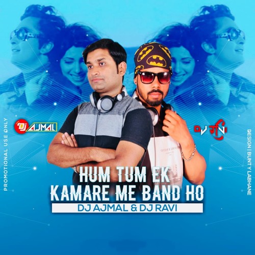 ภาพปกอัลบั้มเพลง Hum Tum Ek Kamre Mein Band Ho (Remix) Dj Ajmal X Dj Ravi