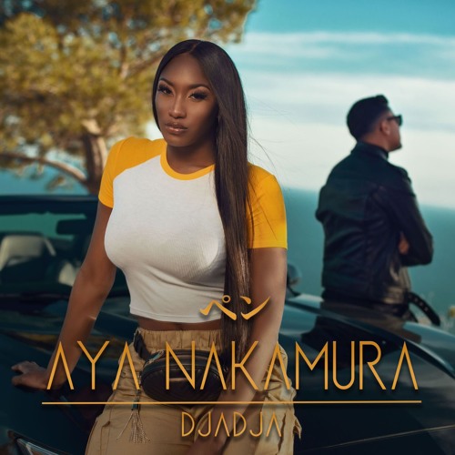 ภาพปกอัลบั้มเพลง Aya Nakamura - Djadja ( Fizo Faouez Rai Remix 2018 ) DOWNLOAD BUY