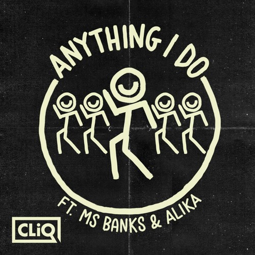 ภาพปกอัลบั้มเพลง Anything I Do (feat. Alika & Ms Banks)