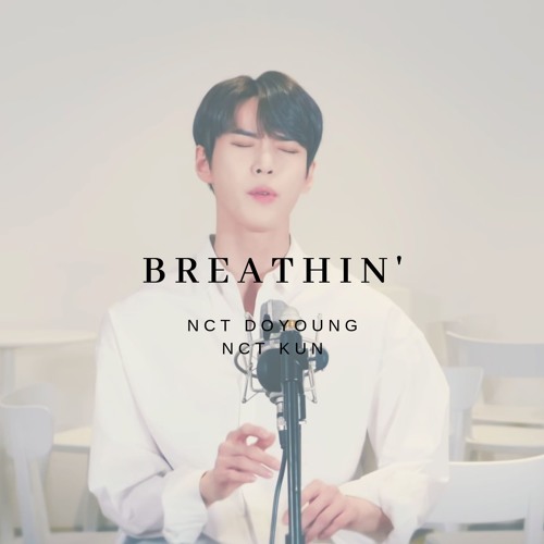 ภาพปกอัลบั้มเพลง BREATHIN' - NCT DOYOUNG & NCT KUN