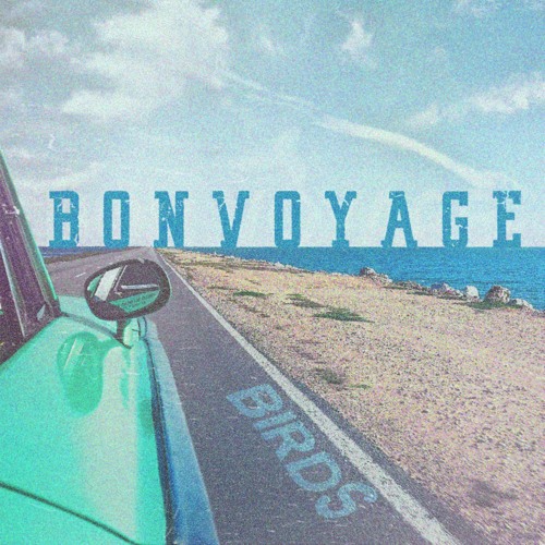 ภาพปกอัลบั้มเพลง BON VOYAGE We wish you a Bon Voyage