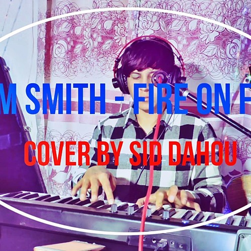 ภาพปกอัลบั้มเพลง Sam Smith - Fire On Fire