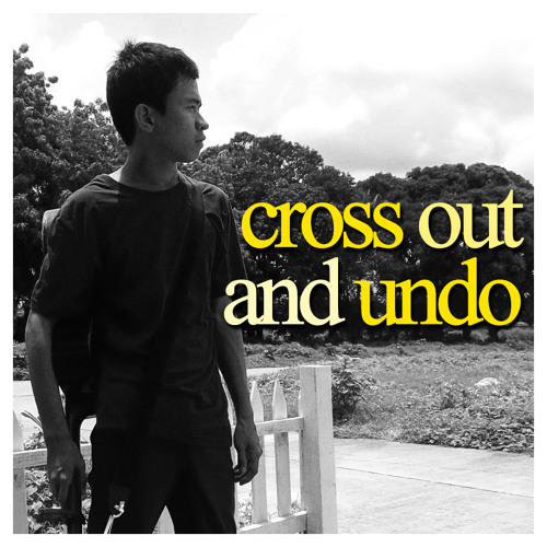 ภาพปกอัลบั้มเพลง Cross Out and Undo - Original (Sung by Pablo)