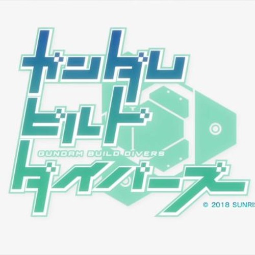 Gundam Build Diver OST 02 - Boy meet girl