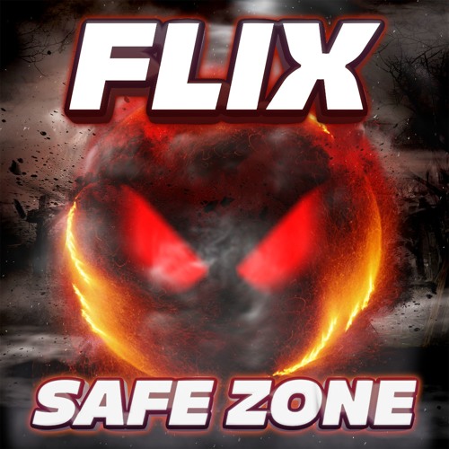 ภาพปกอัลบั้มเพลง FLIX - SAFE ZONE (FREE DOWNLOAD)