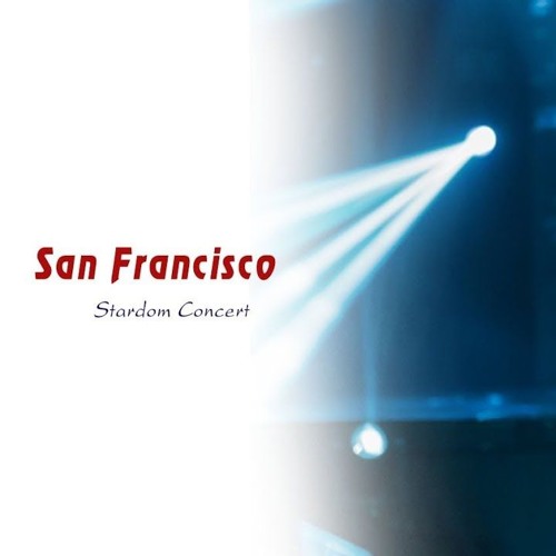 ภาพปกอัลบั้มเพลง San Francisco - Vu Cat Tuong (Stardom Concert)