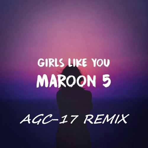 ภาพปกอัลบั้มเพลง Girls Like You Remix